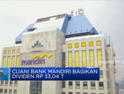 Bank Mandiri Mempersembahkan Dividen sebesar Rp 33,04 Triliun