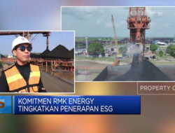 Komitmen RMK Energy Meningkatkan Penerapan ESG