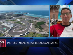 Sandiaga Uno Memastikan MotoGP Mandalika Tetap Akan Dilaksanakan